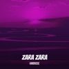 Zara Zara - Single