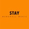 Stay - Marshall Music lyrics