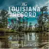 The Louisiana Record album lyrics, reviews, download