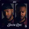 Jouw Love - Single album lyrics, reviews, download