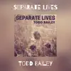 Separate Lives - Single album lyrics, reviews, download