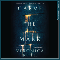 Veronica Roth - Carve the Mark (Unabridged) artwork