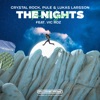 Crystal Rock - The Nights (feat. Vic Roz)