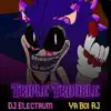 Triple Trouble (Sonic.exe) (feat. Ya Boi RJ) - Single album lyrics, reviews, download
