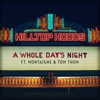Hilltop Hoods - A Whole Day’s Night (feat. Montaigne & Tom Thum) artwork