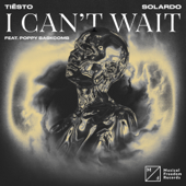 I Can’t Wait (feat. Poppy Baskcomb) - Tiësto &amp; Solardo Cover Art