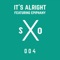 It's Alright - SanXero lyrics