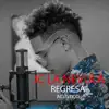 Stream & download Regresa Acústico - Single