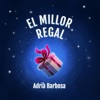 El Millor Regal - Single