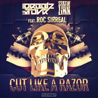 Cut Like a Razor feat. Roc SirReal - Single by Drbblz, Tovr & Statik Link album reviews, ratings, credits