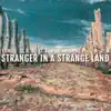 Stranger in a Strange Land album lyrics, reviews, download