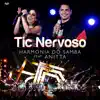 Tic Nervoso (feat. Anitta) [Ao Vivo] - Single album lyrics, reviews, download