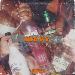 Wavy - Single by J.M.T.J album reviews, ratings, credits