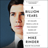 A Billion Years (Unabridged) - Mike Rinder Cover Art