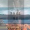 Saveme! - Sharon E. lyrics