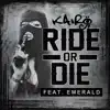 Ride or Die (feat. Emerald Sarter) - Single album lyrics, reviews, download
