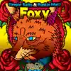 Foxy - Single album lyrics, reviews, download