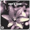 Drip N Drop - Single