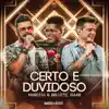 Certo e Duvidoso (Ao Vivo) - Single album lyrics, reviews, download