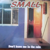 Small - Keep On Trying