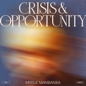 Crisis & Opportunity, Vol. 3 - Unfold