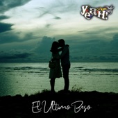 Grupo Yeah! - El Ultimo Beso