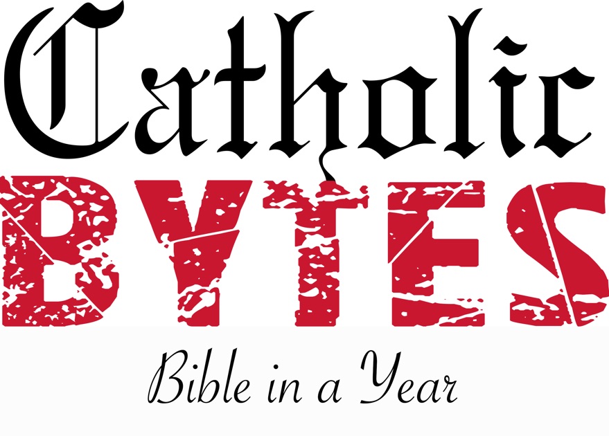 Bible in a Year by Catholic Bytes on Apple Podcasts