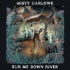 Run Me Down River - Single