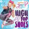 High Top Shoes - Single album lyrics, reviews, download