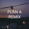Alvama Ice - Plan A (Remix)