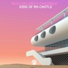 King of My Castle - Single