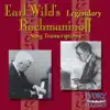 Stream & download Earl Wild's Legendary Rachmaninoff Song Transcriptions