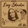 Easy Skankin' - Single album lyrics, reviews, download