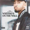 Writing's On the Wall (feat. John Concepcion) - Single album lyrics, reviews, download