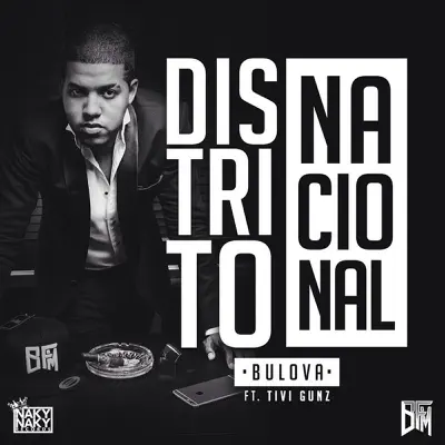 Distrito Nacional - EP - Bulova Distrito Nacional - EP - Bulova