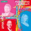 Wolf: Italienisches Liederbuch album lyrics, reviews, download