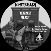 Bank Heist - Whitebash