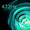 432Hz- Pitch of Living: Healing Miracles for the Whole Body Regeneration, Emotional Reasurrance, Firm Headspace album lyrics, reviews, download