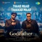 Thaar Maar Thakkar Maar (From "God Father") artwork