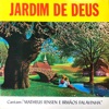 Jardim de Deus, 1969