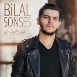 Bilal Sonses - İki Kelime