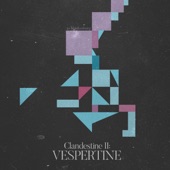 Clandestine II: Vespertine artwork
