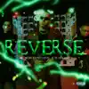 Reverse - Single album lyrics, reviews, download