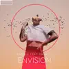 Stream & download Envision (feat. Tannaz) - Single