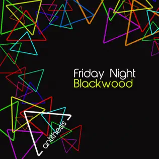 last ned album Blackwood - Friday Night