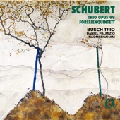 Schubert: Trio Opus 99 & Forellenquintett artwork