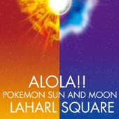 Alola!! (From "Pokemon Sun & Moon") artwork