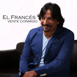 Vente Conmigo - Single - Jose El Frances Vente Conmigo - Single - Jose El Frances