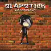 Slapstick - Single album lyrics, reviews, download