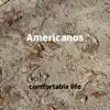 Americanos - Single album lyrics, reviews, download
